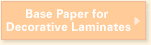 Base Paper for Decorative Laminates