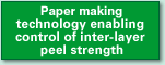 Paper making technology enabling control of inter-layer peel strength